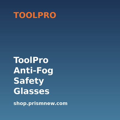 ToolPro Anti-Fog Safety Glasses