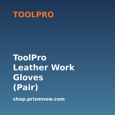 ToolPro Leather Work Gloves (Pair)